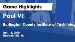 Paul VI  vs Burlington County Institute of Technology Westampton Game Highlights - Jan. 18, 2020