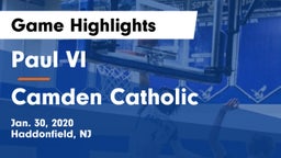 Paul VI  vs Camden Catholic  Game Highlights - Jan. 30, 2020