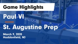 Paul VI  vs St. Augustine Prep  Game Highlights - March 9, 2020