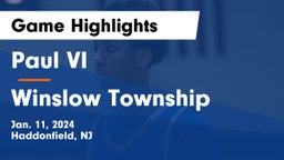 Paul VI  vs Winslow Township  Game Highlights - Jan. 11, 2024