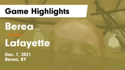 Berea  vs Lafayette  Game Highlights - Dec. 7, 2021