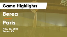 Berea  vs Paris  Game Highlights - Nov. 30, 2023