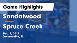 Sandalwood  vs Spruce Creek  Game Highlights - Dec. 8, 2016