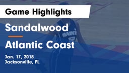 Sandalwood  vs Atlantic Coast Game Highlights - Jan. 17, 2018
