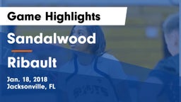 Sandalwood  vs Ribault  Game Highlights - Jan. 18, 2018