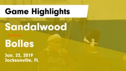 Sandalwood  vs Bolles  Game Highlights - Jan. 22, 2019