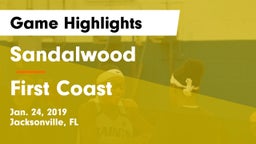 Sandalwood  vs First Coast Game Highlights - Jan. 24, 2019