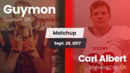 Matchup: Guymon  vs. Carl Albert   2017