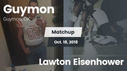 Matchup: Guymon  vs. Lawton Eisenhower 2018