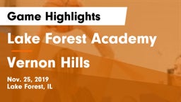 Lake Forest Academy  vs Vernon Hills  Game Highlights - Nov. 25, 2019