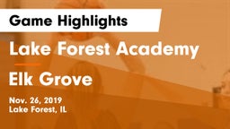 Lake Forest Academy  vs Elk Grove  Game Highlights - Nov. 26, 2019
