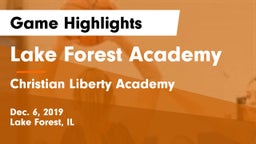 Lake Forest Academy  vs Christian Liberty Academy  Game Highlights - Dec. 6, 2019