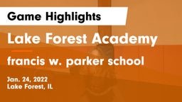 Lake Forest Academy  vs francis w. parker school Game Highlights - Jan. 24, 2022
