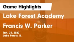 Lake Forest Academy  vs Francis W. Parker Game Highlights - Jan. 24, 2022