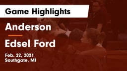 Anderson  vs Edsel Ford  Game Highlights - Feb. 22, 2021