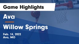 Ava  vs Willow Springs  Game Highlights - Feb. 14, 2022
