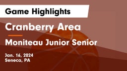 Cranberry Area  vs Moniteau Junior Senior  Game Highlights - Jan. 16, 2024