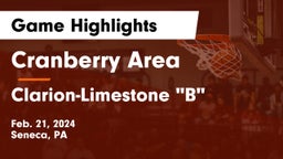 Cranberry Area  vs Clarion-Limestone  "B" Game Highlights - Feb. 21, 2024