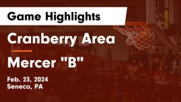 Cranberry Area  vs Mercer  "B" Game Highlights - Feb. 23, 2024