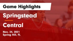 Springstead  vs Central  Game Highlights - Nov. 24, 2021