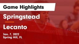 Springstead  vs Lecanto  Game Highlights - Jan. 7, 2022