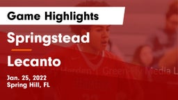 Springstead  vs Lecanto  Game Highlights - Jan. 25, 2022