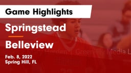 Springstead  vs Belleview  Game Highlights - Feb. 8, 2022