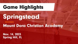 Springstead  vs Mount Dora Christian Academy Game Highlights - Nov. 14, 2023