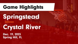 Springstead  vs Crystal River  Game Highlights - Dec. 19, 2023
