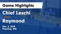 Chief Leschi  vs Raymond  Game Highlights - Dec. 6, 2018