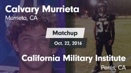 Matchup: Calvary Murrieta vs. California Military Institute  2016