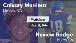 Matchup: Calvary Murrieta vs. Nuview Bridge  2016