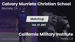 Matchup: Calvary Murrieta vs. California Military Institute  2017