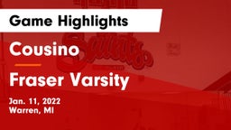 Cousino  vs Fraser Varsity Game Highlights - Jan. 11, 2022