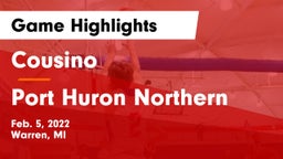 Cousino  vs Port Huron Northern  Game Highlights - Feb. 5, 2022