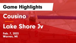 Cousino  vs Lake Shore Jv Game Highlights - Feb. 7, 2023