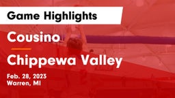 Cousino  vs Chippewa Valley  Game Highlights - Feb. 28, 2023