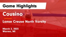 Cousino  vs Lanse Creuse North Varsity Game Highlights - March 2, 2023
