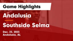 Andalusia  vs Southside Selma  Game Highlights - Dec. 22, 2023