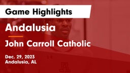 Andalusia  vs John Carroll Catholic  Game Highlights - Dec. 29, 2023