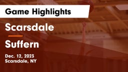 Scarsdale  vs Suffern  Game Highlights - Dec. 12, 2023