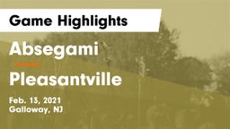 Absegami  vs Pleasantville  Game Highlights - Feb. 13, 2021