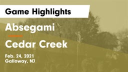 Absegami  vs Cedar Creek  Game Highlights - Feb. 24, 2021