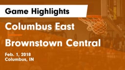 Columbus East  vs Brownstown Central  Game Highlights - Feb. 1, 2018