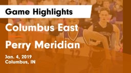 Columbus East  vs Perry Meridian  Game Highlights - Jan. 4, 2019