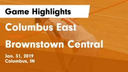 Columbus East  vs Brownstown Central  Game Highlights - Jan. 31, 2019