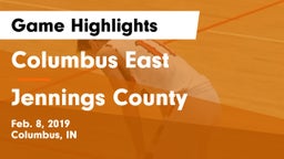 Columbus East  vs Jennings County  Game Highlights - Feb. 8, 2019