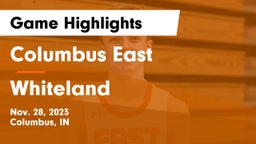 Columbus East  vs Whiteland  Game Highlights - Nov. 28, 2023