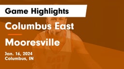 Columbus East  vs Mooresville  Game Highlights - Jan. 16, 2024