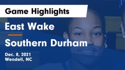 East Wake  vs Southern Durham  Game Highlights - Dec. 8, 2021